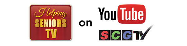 Helping Seniors TV on YouTube & SCG-TV